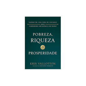 Segunda imagem do produto Pobreza, Riqueza e Prosperidade | Kris Vallatton