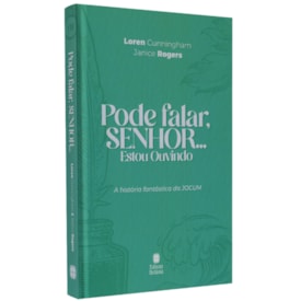 Pode Falar, Senhor... Estou Ouvindo | Loren Cuningham e Janice Rogers