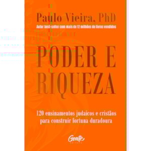 Poder e Riqueza | Paulo Vieira