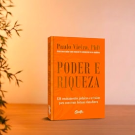 Segunda imagem do produto Poder e Riqueza | Paulo Vieira