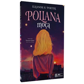Poliana Moça | Eleanor H. Porter