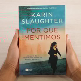 Segunda imagem do produto Por Que Mentimos | Karin Slaughter