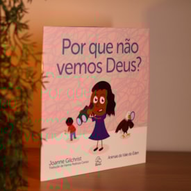 Segunda imagem do produto Por que Não Vemos Deus? | Joanne Gilchrist