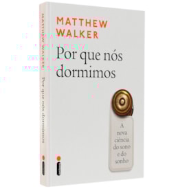 Por Que Nós Dormimos