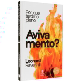 Por Que Tarda o Pleno Avivamento? | Leonard Ravenhill