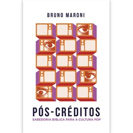 Pós-créditos | Bruno Maroni
