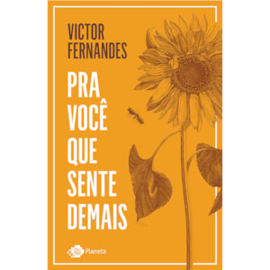Pra Você que Sente Demais | Victor Fernandes