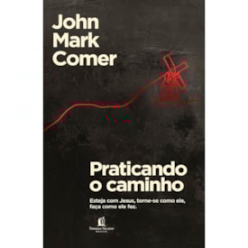 Praticando o Caminho | John Mark Comer