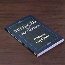 Segunda imagem do produto Pregação e Pregadores | David Martyn Lloyd-Jones