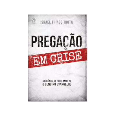 Segunda imagem do produto Pregação em Crise | Israel Thiago Trota