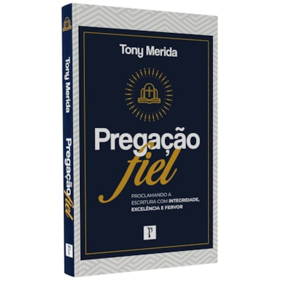Pregação Fiel | Tony Merida