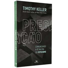 Pregação | Timothy Keller