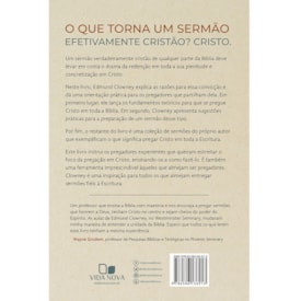 Segunda imagem do produto Pregando Cristo em toda a Escritura | Edmund Clowney