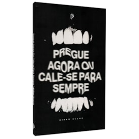 Pregue Agora ou Cale-se Para Sempre | Aidan Bueno