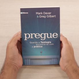 Segunda imagem do produto Pregue | Mark Dever & Greg Gilbert