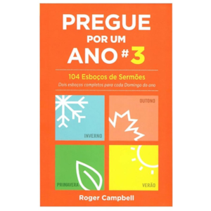 Segunda imagem do produto Pregue Por Um Ano 3 | Roger Campbell