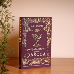 Segunda imagem do produto Preparando-se Para a Páscoa | C.S Lewis