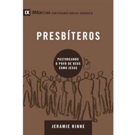 Presbíteros | Série 9 Marcas | Jeramie Rinne