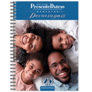Presente Diário 25 | Momentos Devocionais 2022 | Capa Dura Família