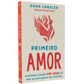 Primeiro Amor | Dana Candler