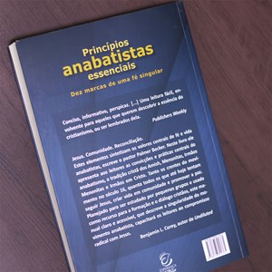 Princípios Anabatistas Essenciais | Palmer Becker