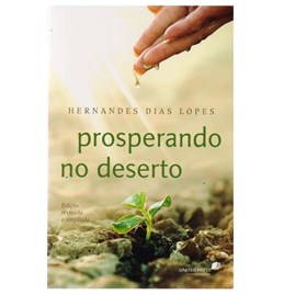 Prosperando no Deserto | Hernandes Dias Lopes