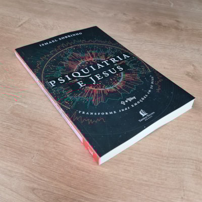 Segunda imagem do produto Psiquiatria e Jesus | Ismael Sobrinho