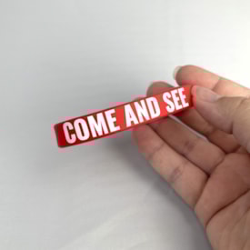 Segunda imagem do produto Pulseira de Silicone Come And See | Vermelha