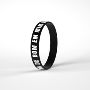 Pulseira de Silicone Preta | Tudo o Que Há de Bom Em Mim é Cristo