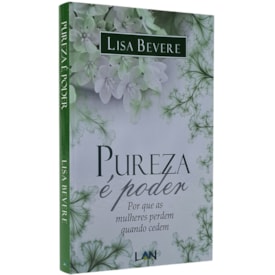 Pureza e Poder | Lisa Bevere