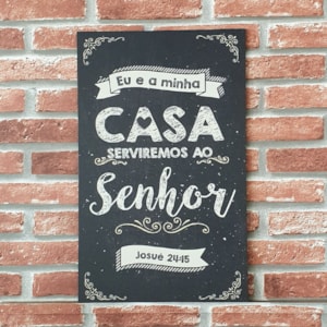 Quadro MDF Eu e a Minha Casa Serviremos ao Senhor | A3 | UV