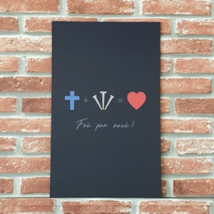 Quadro MDF Foi Por Você Cruz, Cravos e Coração | A3 | UV