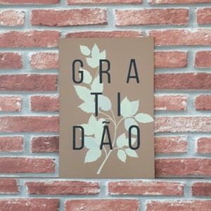 Quadro MDF Gratidão Marrom Flores | A4 | UV