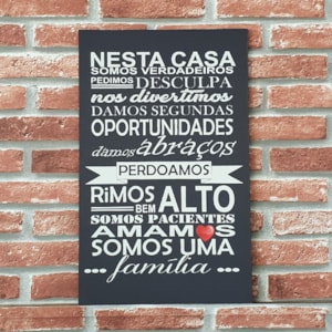 Quadro MDF Nesta Casa Frases Letreiro | A3 | UV