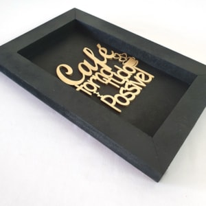 Segunda imagem do produto Quadro Moldura Café torna tudo possível | Dourado