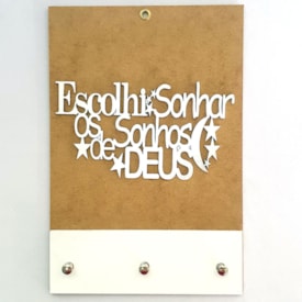 Quadro Porta Chaves | Escolhi Sonhar os Sonhos de Deus | Bra