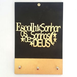 Quadro Porta Chaves | Escolhi Sonhar os Sonhos de Deus | Dou