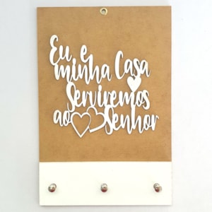 Quadro Porta Chaves | Eu e minha casa | Branco
