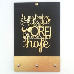 Quadro Porta Chaves | Eu me lembro dos dias em que Orei | Do