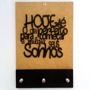Quadro Porta Chaves | Hoje é o dia perfeito | Preto