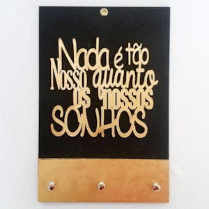 Quadro Porta Chaves | Nada é tão nosso | Dourado