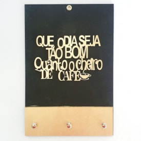 Quadro Porta Chaves | Que o dia seja tão bom | Dourado