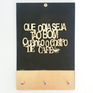 Quadro Porta Chaves | Que o dia seja tão bom | Dourado