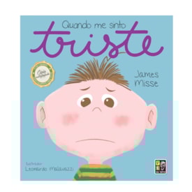 Quando Me Sinto Triste | Coleção Sentimentos e Emoções