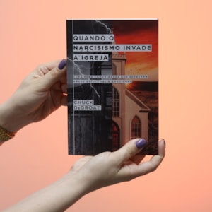 Segunda imagem do produto Quando o Narcisismo Invade a Igreja | Chuck DeGroat