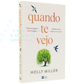 Quando Te Vejo | Holly Miller