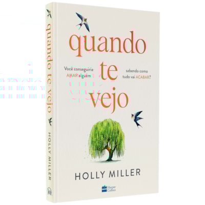 Quando Te Vejo | Holly Miller