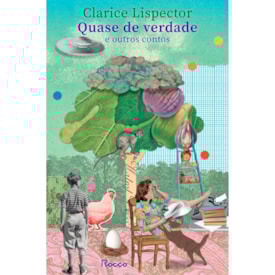 Quase De Verdade E Outros Contos | Clarice Lispector