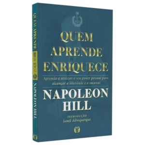 Quem Aprende Enriquece | Napoleon Hill