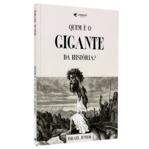 Quem é o Gigante da História | Israel Junior